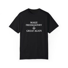 Master Mason Blue Lodge T-Shirt - Make Freemasonry Great Again Garment-Dyed Tee - Bricks Masons